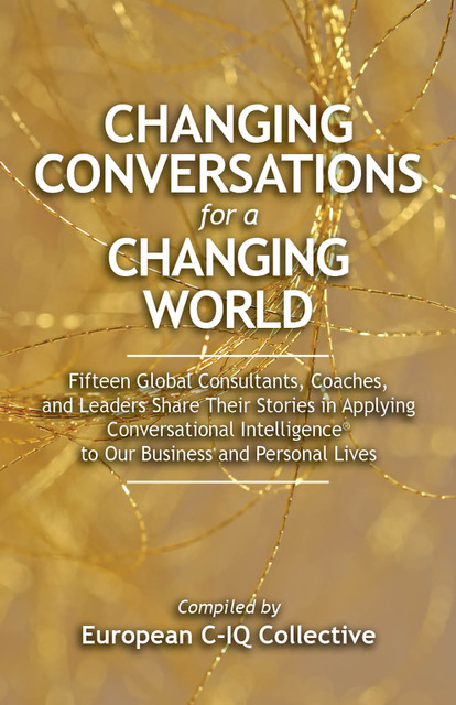 Changing Conversations for a Chaning World